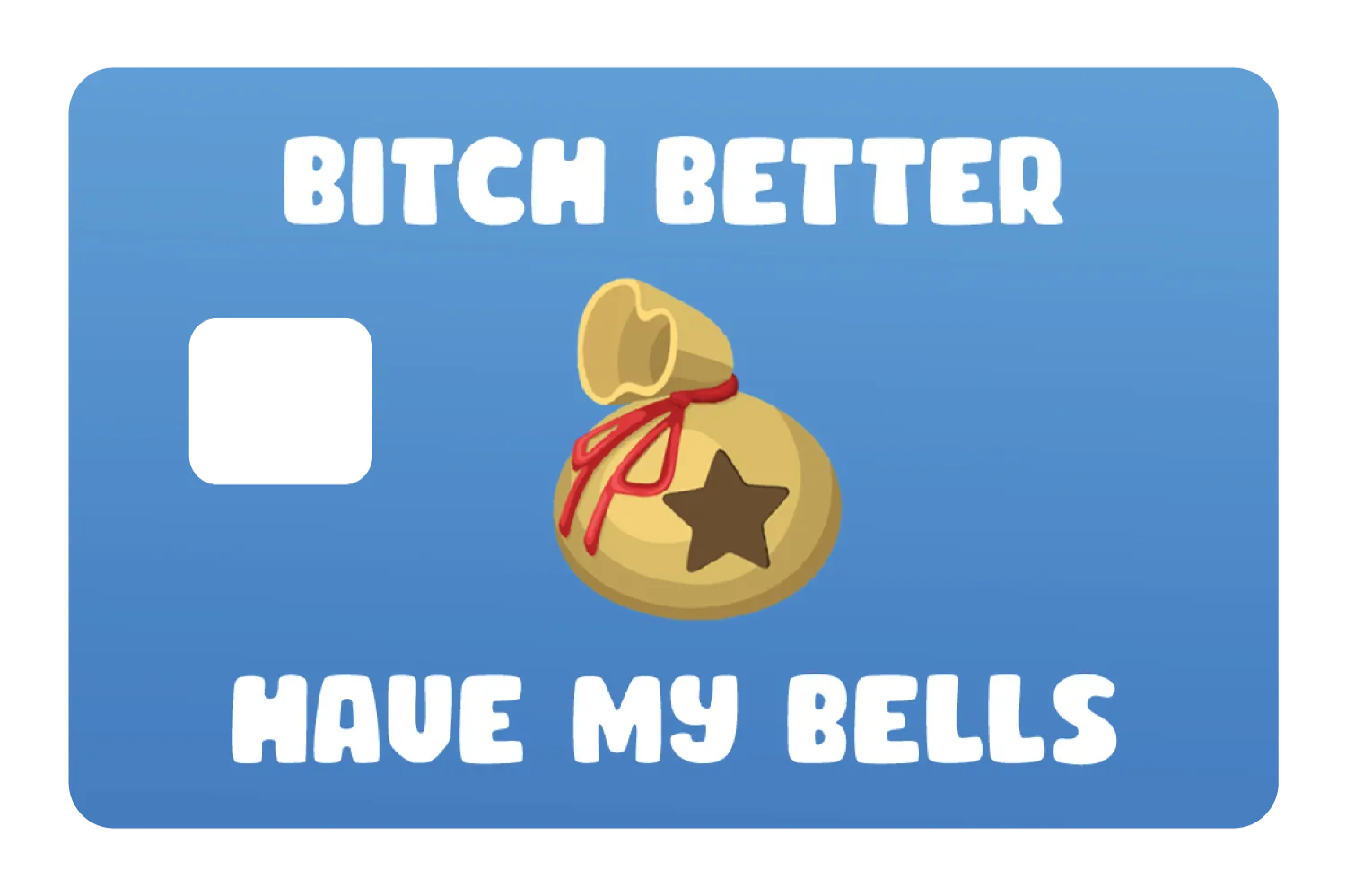 Better Have My Bells