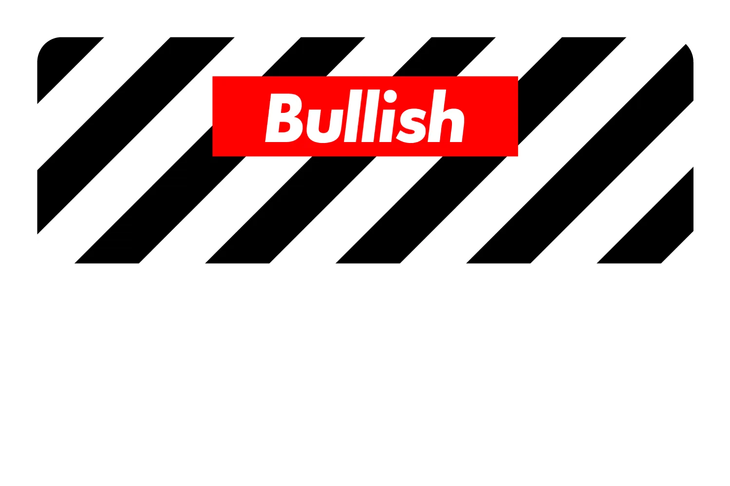 Bullish